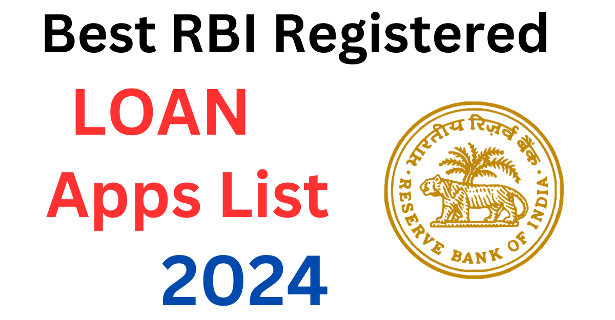 RBI Registered Loan App List in India 2024