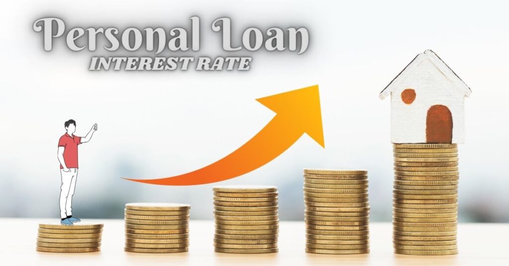 Personal Loan Interest Rate