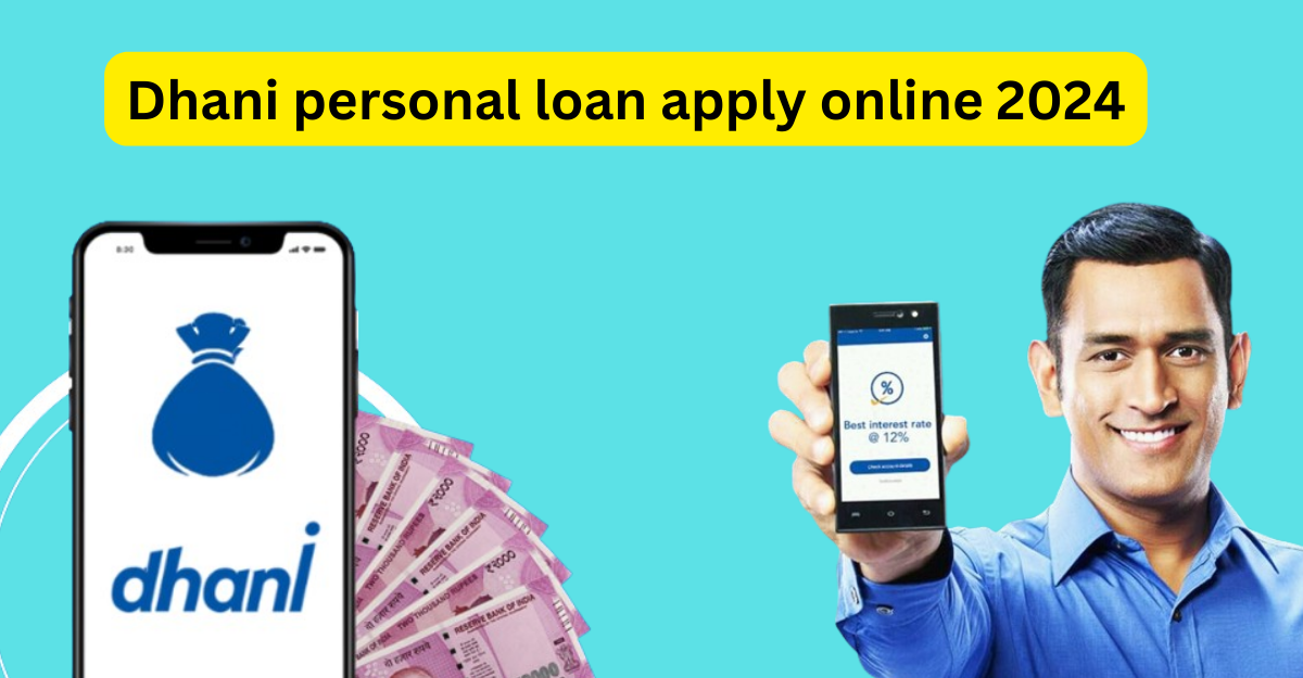 Dhani personal loan apply online 2024